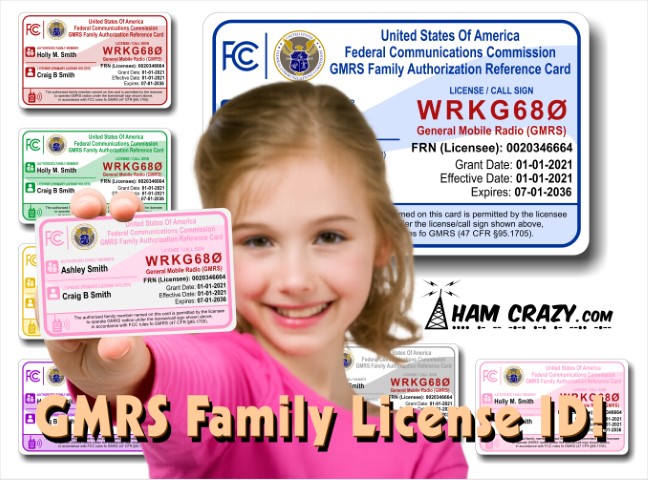 GMRS Family Authorization ID Card General Mobile Radio Service GMRS Family Authorization ID Card General Mobile Radio Service